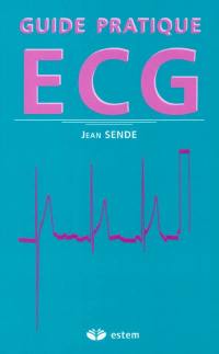 Guide pratique de l'ECG