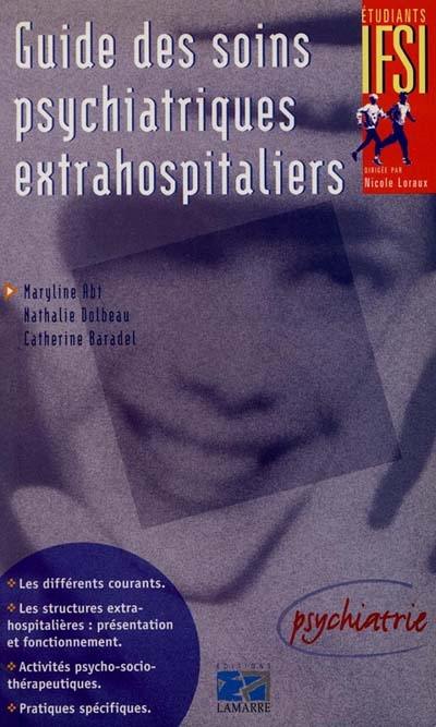 Guide des soins psychiatriques en milieu extra-hospitalier