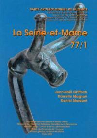 Carte archéologique de la Gaule. Vol. 77-1. La Seine-et-Marne