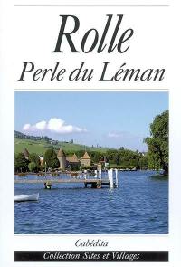 Rolle : perle du Léman