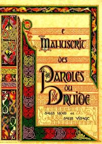 Le Manuscrit des paroles du druide : sans nom et sans visage