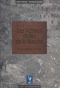 Les victimes civiles de la Manche dans la bataille de Normandie, 1er avril - 30 septembre 1944