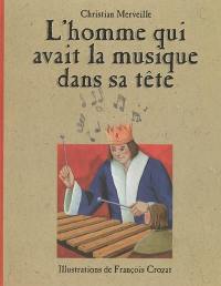 L'homme qui avait la musique dans sa tête