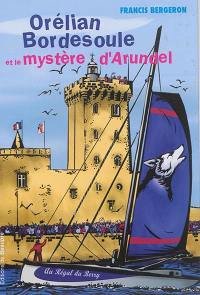 Orélian Bordesoule et le mystère d'Arundel