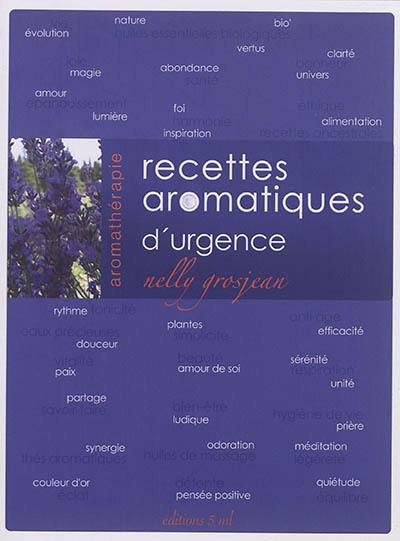 Recettes aromatiques d'urgence