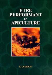 Etre performant en apiculture