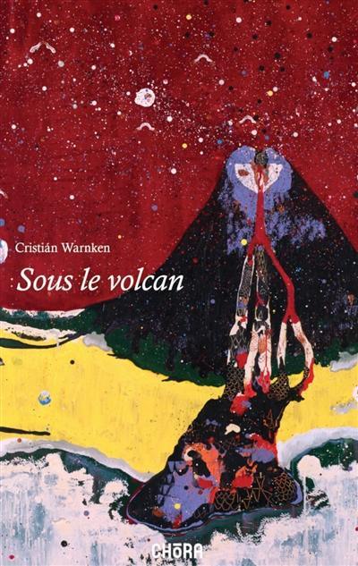 Sous le volcan : réflexions en des temps troubles