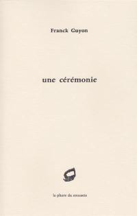 Une cérémonie