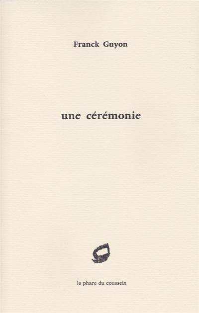 Une cérémonie