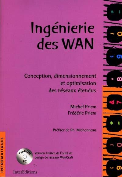 Ingénierie des WAN : conception, dimensionnement et optimisation des réseaux étendus