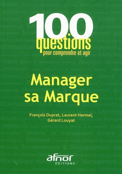 Manager sa marque