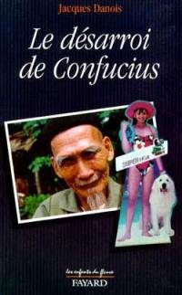 Le désarroi de Confucius