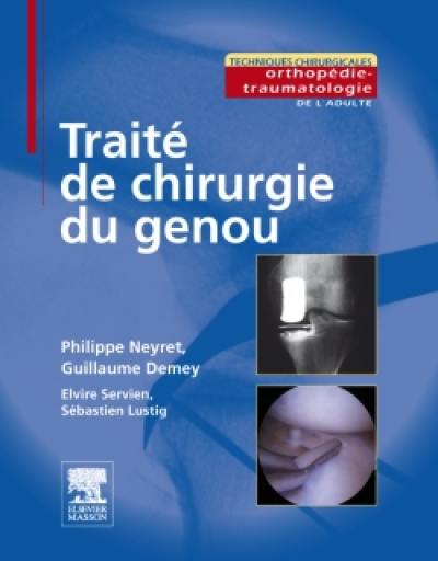 Traité de chirurgie du genou