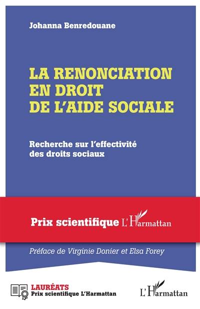 La renonciation en droit de l'aide sociale : recherche sur l'effectivité des droits sociaux