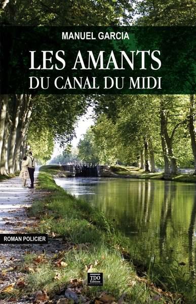 Les amants du canal du Midi : roman policier