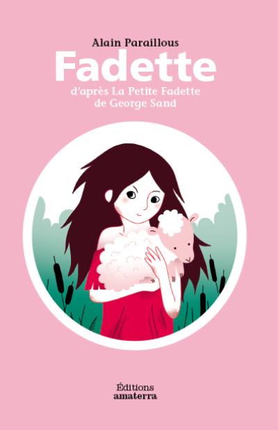 Fadette : d'après La petite Fadette de George Sand