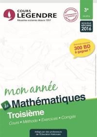 Mon année de mathématiques 3e : cours, méthode, exercices, corrigés