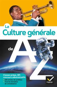 La culture générale de A à Z