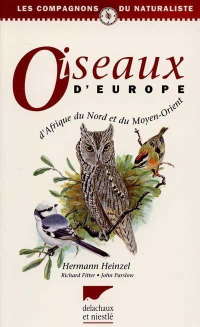 Les oiseaux d'Europe, d'Afrique du Nord et du Moyen-Orient