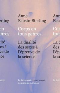 Corps en tous genres : la dualité des sexes à l'épreuve de la science