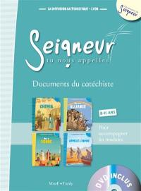 Seigneur, tu nous appelles, 8-11 ans : documents du catéchiste : pour accompagner les modules Dieu ouvre un chemin, Dieu fait alliance, Dieu se donne, Dieu appelle et envoie