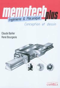 Mémotech plus : ingénierie & mécanique : conception et dessin