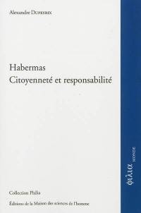 Habermas : citoyenneté et responsabilité