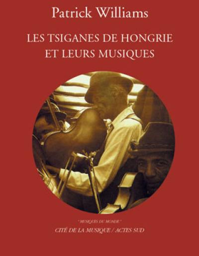 Les Tziganes de Hongrie et leurs musiques