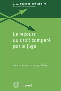 Le recours au droit comparé par le juge