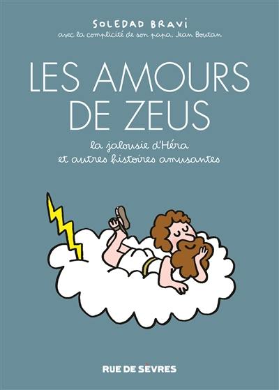 Les amours de Zeus : la jalousie d'Héra et autres histoires amusantes