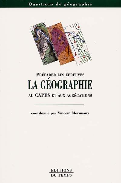 La géographie : au CAPES et aux agrégations