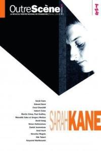 OutreScène, n° 1. Sarah Kane