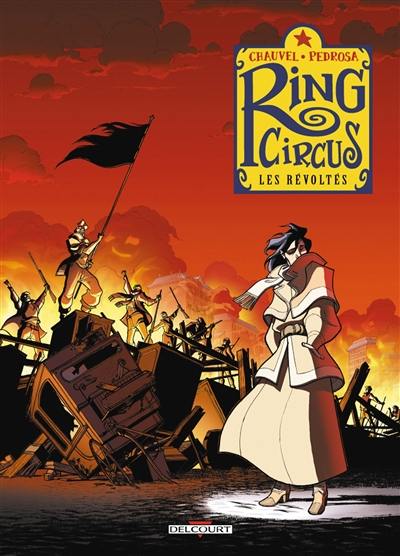 Ring circus. Vol. 4. Les révoltés