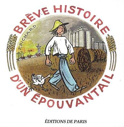 Brève histoire d'un épouvantail