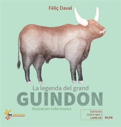 La legenda del grand Guindon