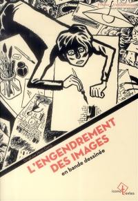 L'engendrement des images en bandes dessinées