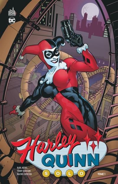 Harley Quinn solo. Vol. 1