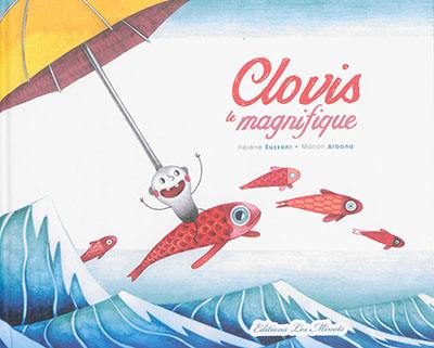 Clovis le magnifique