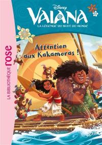 Vaiana : la légende du bout du monde. Vol. 4. Attention aux Kakamoras !