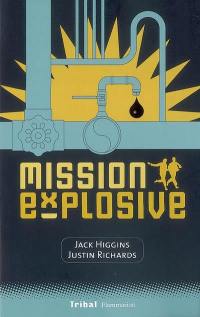 Mission explosive