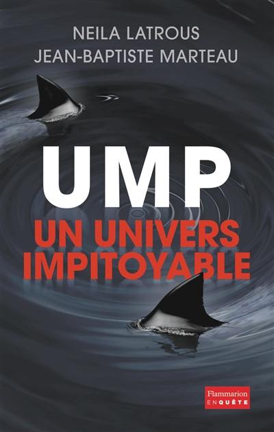 UMP, un univers impitoyable