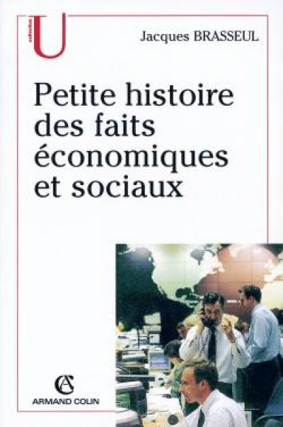 Petite histoire des faits économiques et sociaux