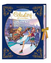 Célestine, petit rat de l'Opéra. Vol. 10. La féerie de Noël