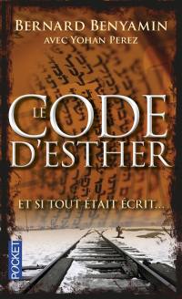 Le code d'Esther : et si tout était écrit...