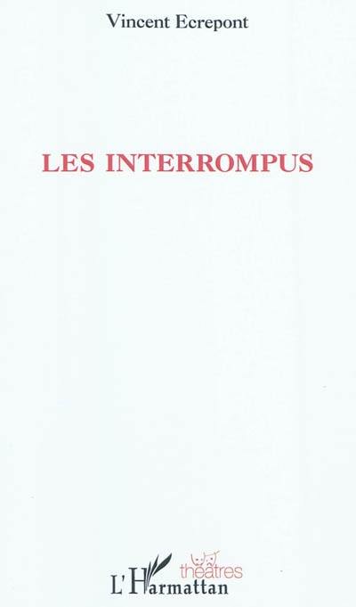 Les interrompus