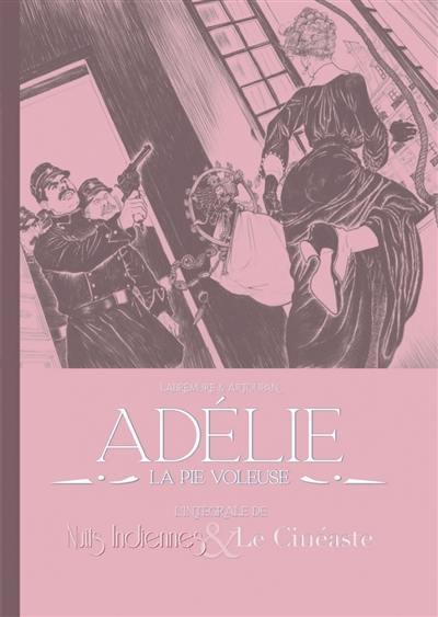 Adélie : la Pie voleuse : l'intégrale de Nuits indiennes & Le cinéaste