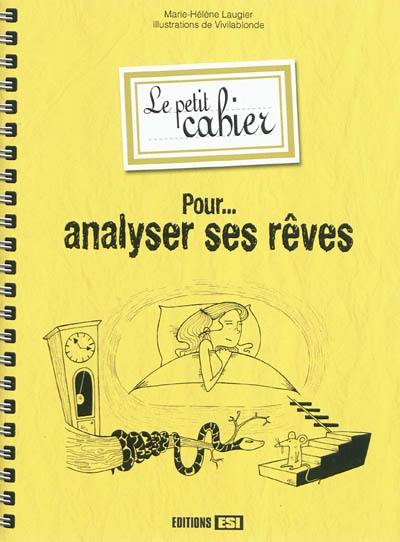 Le petit cahier pour analyser ses rêves