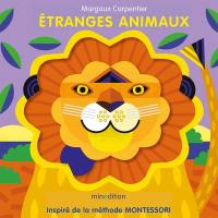 Etranges animaux