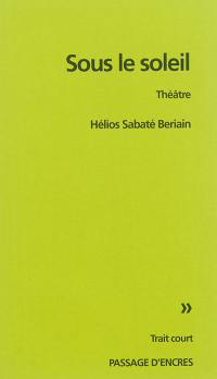 Sous le soleil : théâtre