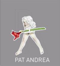 Pat Andrea : exposition, Paris, Galerie Laurent Strouk, du 24 février au 23 mars 2017